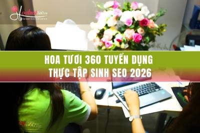 Hoatuoi360.vn - Tuyển Thực Tập Sinh SEO 2026