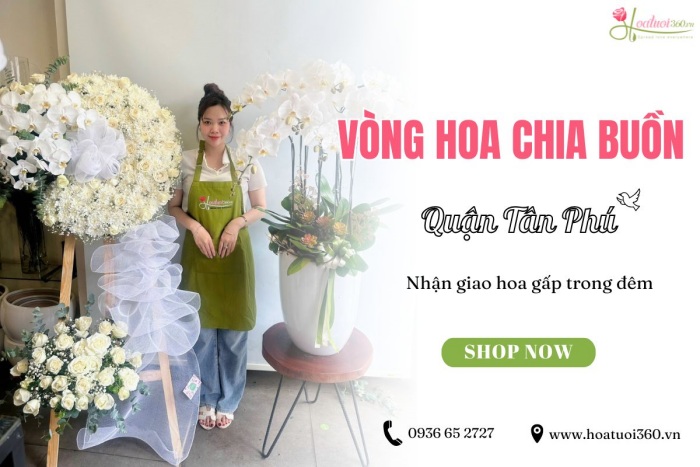 Dịch vụ điện hoa chia buồn tại quận Tân Phú TPHCM