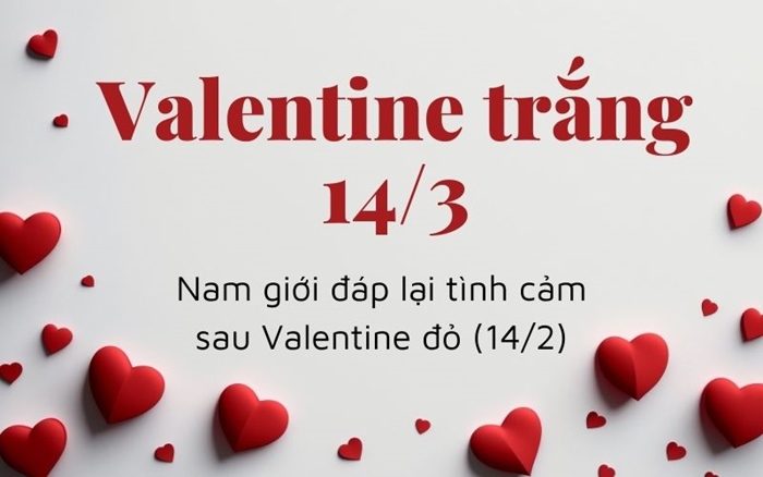 Valentine Trắng là gì?